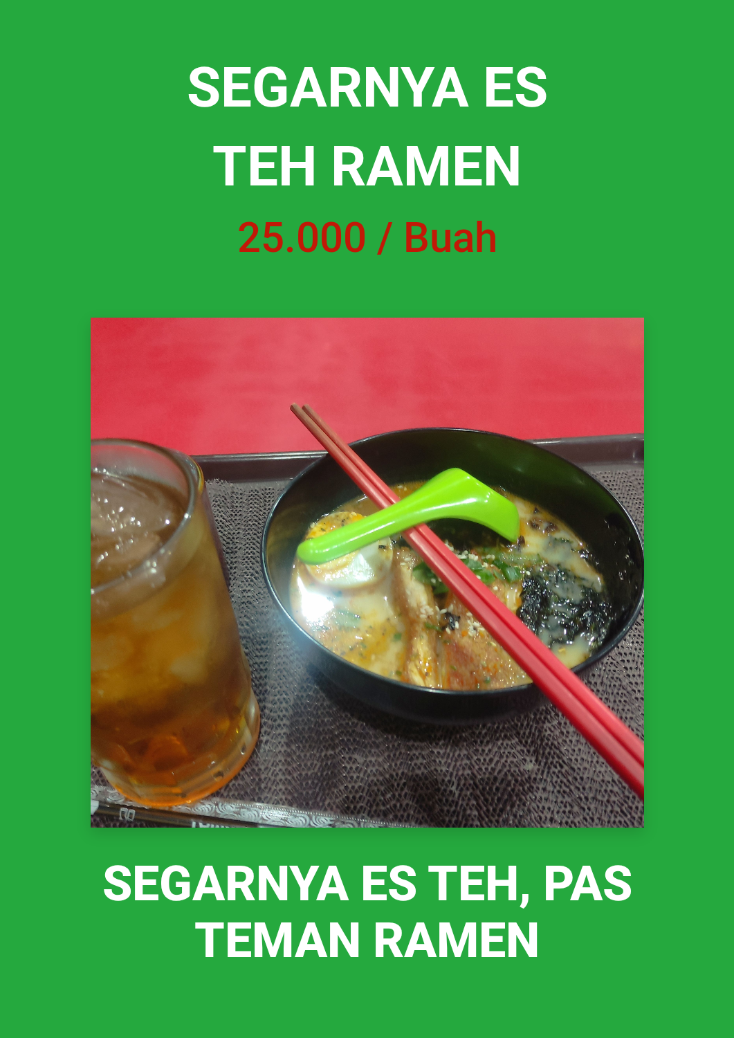 Segarnya Es Teh Ramen